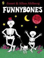 Funnybones di Allan Ahlberg, Janet Ahlberg edito da Penguin Books Ltd