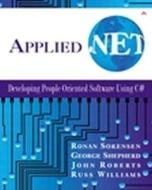 Applied .net di Ronan Sorensen, George Shepherd, John Roberts, Russ Williams edito da Pearson Education