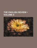 The English Review (volume 8) di Books Group edito da General Books Llc