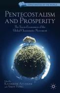 Pentecostalism and Prosperity edito da Palgrave Macmillan