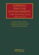 Shipping And The Environment di Colin De La Rue, Charles Anderson, Jonathan Hare edito da Taylor & Francis Ltd