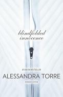 Blindfolded Innocence di Alessandra Torre edito da HQN BOOKS