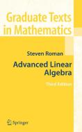 Advanced Linear Algebra di Steven Roman edito da Springer-Verlag GmbH