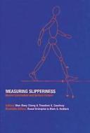 Measuring Slipperiness di Wen-Ruey Chang edito da CRC Press