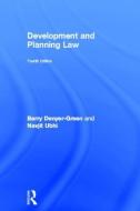 Development and Planning Law di Barry Denyer-Green, Navjit Ubhi edito da Taylor & Francis Ltd