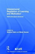 Interpersonal Regulation of Learning and Motivation di Simone Volet, Marja Vaurus, Marja Vauras edito da Taylor & Francis Ltd