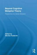 Beyond Cognitive Metaphor Theory di Monika Fludernik edito da Routledge