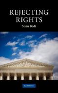 Rejecting Rights di Sonu Bedi edito da Cambridge University Press
