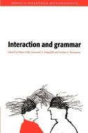 Interaction and Grammar edito da Cambridge University Press