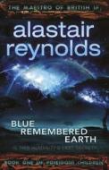 Blue Remembered Earth di Alastair Reynolds edito da Gollancz