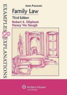 Family Law di Robert E. Oliphant, Nancy Ver Steegh edito da Aspen Publishers