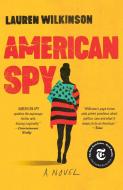 American Spy di Lauren Wilkinson edito da RANDOM HOUSE