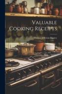 Valuable Cooking Receipts di Thomas Jefferson Murrey edito da LEGARE STREET PR