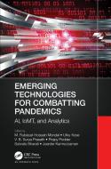 Emerging Technologies For Combatting Pandemics edito da Taylor & Francis Ltd
