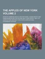 The Apples Of New York Volume 2 di Spencer Ambrose Beach edito da Theclassics.us