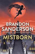 Mistborn: The Final Empire di Brandon Sanderson edito da TOR BOOKS