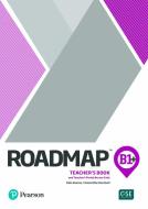 Roadmap B1+ Teacher's Book with Digital Resources & Assessment Package di Kate Fuscoe, Clementine Annabell edito da Pearson Education