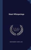 Heart Whisperings di Montgomery Carrie Judd edito da CHIZINE PUBN