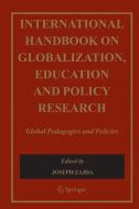 International Handbook on Globalisation, Education and Policy Research edito da Springer-Verlag New York Inc.