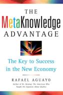 Metaknowledge Advantage di Rafael Aguayo edito da Free Press