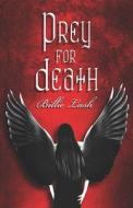 Prey for Death di Billie Lash edito da PUBLISHAMERICA