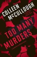 Too Many Murders: A Carmine Delmonico Novel di Colleen McCullough edito da Simon & Schuster