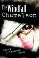 The Windfall Chameleon di Garry Colquhoun Kemp edito da Createspace