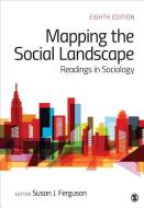 Mapping the Social Landscape: Readings in Sociology edito da SAGE PUBN