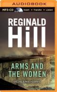 Arms and the Women di Reginald Hill edito da Audible Studios on Brilliance