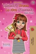 Amanda's Dream Le rêve d'Amanda di Shelley Admont, Kidkiddos Books edito da KidKiddos Books Ltd.