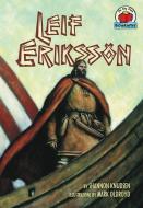Leif Eriksson di Shannon Knudsen edito da FIRST AVENUE ED