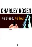 No Blood, No Foul di Charley Rosen edito da Seven Stories Press