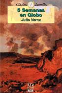 Cinco Seamanas en Globo di Julio Verne edito da iUniverse