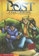 Lost: A Tale of Survival di Chris Kreie edito da Stone Arch Books