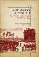 Landmarks Revisited: The Vekhi Symposium One Hundred Years on edito da ACADEMIC STUDIES PR
