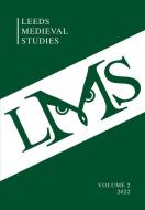 Leeds Medieval Studies Vol.2 edito da Arima Publishing