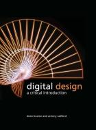 Digital Design di Dean Bruton, Antony Radford edito da Bloomsbury Publishing PLC