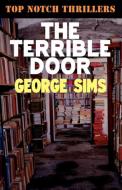 The Terrible Door di George Sims edito da Ostara Publishing
