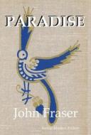 Paradise di John Fraser edito da AESOP PUBN