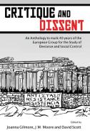 Critique and Dissent: An Anthology to Mark 40 Years of the European Group for the Study of Deviance and Social Control edito da RED QUILL BOOKS