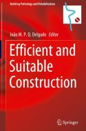 Efficient and Suitable Construction edito da Springer International Publishing