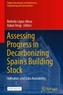 Assessing Progress in Decarbonizing Spain¿s Building Stock edito da Springer Nature Switzerland