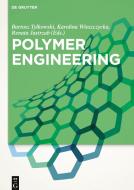 Polymer Engineering edito da Gruyter, Walter de GmbH
