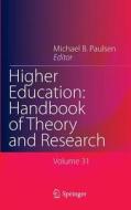 Higher Education: Handbook of Theory and Research edito da Springer-Verlag GmbH