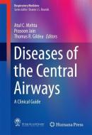 Diseases of the Central Airways edito da Springer-Verlag GmbH