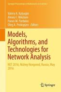 Models, Algorithms, and Technologies for Network Analysis edito da Springer International Publishing