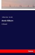 Annie Kilburn di William Dean Howells edito da hansebooks