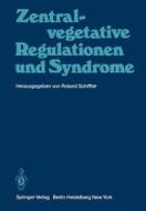 Zentral-vegetative Regulationen und Syndrome edito da Springer Berlin Heidelberg