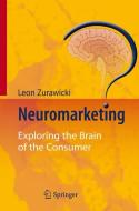 Neuromarketing di Leon Zurawicki edito da Springer-Verlag GmbH