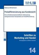 Preisdifferenzierung aus Kundensicht di Rebecca Winkelmann edito da Lang, Peter GmbH